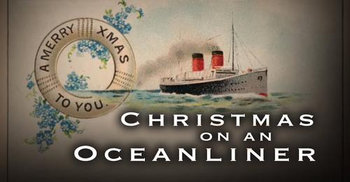 Christmas on an Ocean Liner